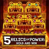 5 Relics of Power: Hold & Win
